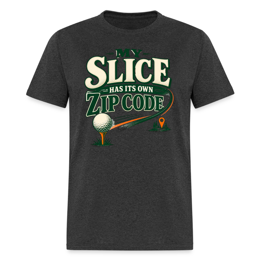My Slice has its Own Zip Code - heather black