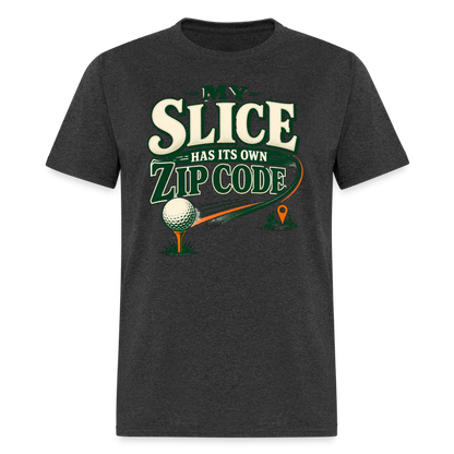 My Slice has its Own Zip Code - heather black
