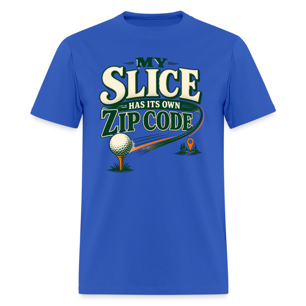 My Slice has its Own Zip Code - royal blue