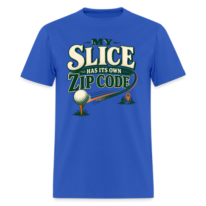 My Slice has its Own Zip Code - royal blue