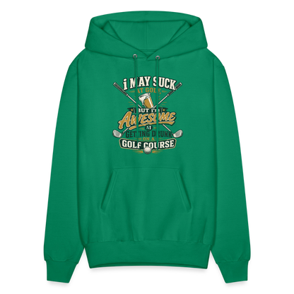 I May Suck at Golf but Im awesome at Getting Drunk - kelly green