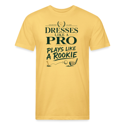 Dresses like a Pro - Plays like a Rookie - pastel yellow