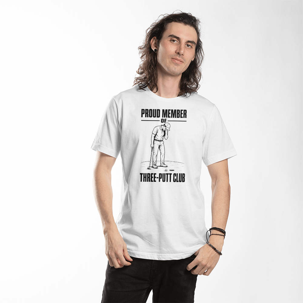 Proud Member of Three-Putt Club